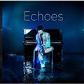 Echoes(ʏ)