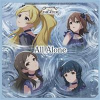 �yMAXI�zTHE IDOLM@STER MILLION MOVEMENT OF STARDOM ROAD 07 All Alone(�}�L�V�V���O��)