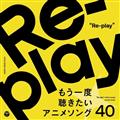 Re-play xAj\O40