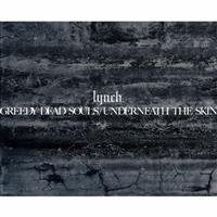GREEDY DEAD SOULS / UNDERNEATH THE SKINyʌՁzyDisc.3z