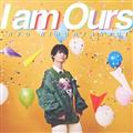 I am Ours