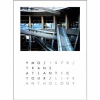 YMO 1979 TRANS ATLANTIC TOUR LIVE ANTHOLOGYyDisc.1&Disc.2z