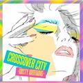 CROSSOVER CITY -Misty Morning-