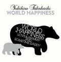 WORLD HAPPINESS