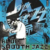 �� NOIR MIDNITE ������ BLUE SMOOTH JAZZ