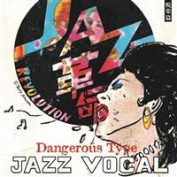 ���� Dangerous Type �x�y�� JAZZ VOCAL