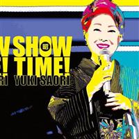 SHOW () TIME!