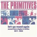 LET'S GO ROUND AGAIN (SECOND WAVE SINGLES&RARITIES 2011-2025)
