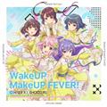 yMAXIzONGEKI Theme Song -Re:Fresh- uWakeUP MakeUP FEVER!v(}LVVO)