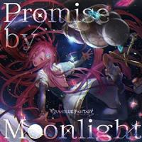 �yMAXI�zPromise by Moonlight �`GRANBLUE FANTASY�`(�}�L�V�V���O��)