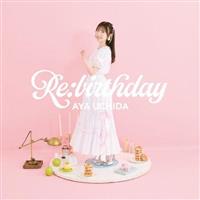 Re:birthday�y�ʏ�Ձz