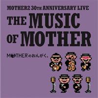 �uMOTHER�̂��񂪂��B�v�`THE MUSIC OF MOTHER�`