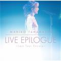 LIVE EPILOGUE �`Last Tour Encore�`