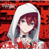 Toxic-a-Holic Character Song Album�uVox Venena Vo.1�v