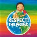 RESPECT! THE WORLD�`30th Anniversary of Respect Record�`