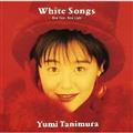 White Songs -New Year, New Light-