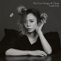 The Love Songs of Chara �gLush Life